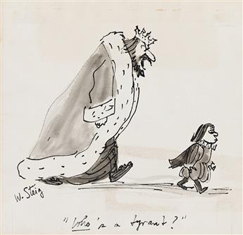 (NEW YORKER) WILLIAM STEIG (1907-2003) "Who's a tyrant?"                                                                                         